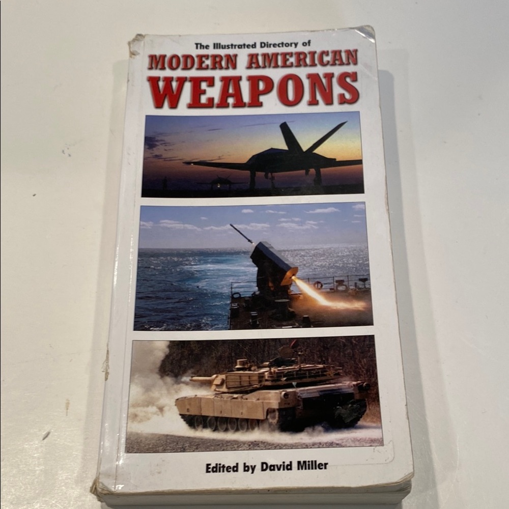 “The Illustrated Directory of Modern American Weapons,” Paperback Book